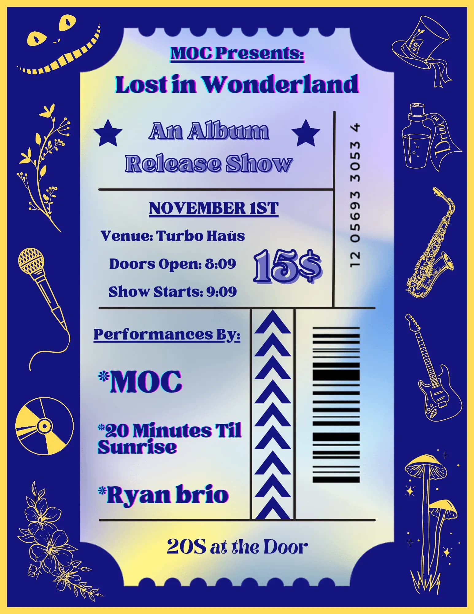 Lost in Wonderland + MOC + 20 Minutes Til Sunrise + Ryan Brio